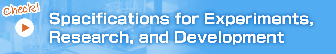 Specifications for Experiments, Research, and Development